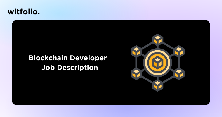 Blockchain Developer Job Description