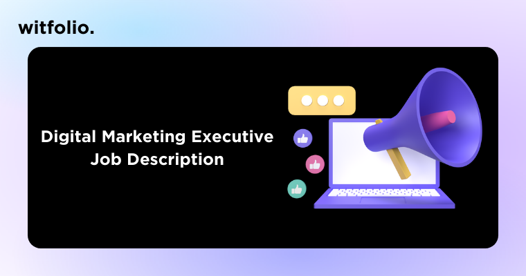 Digital Marketing Executive Job Description Duties In 2023