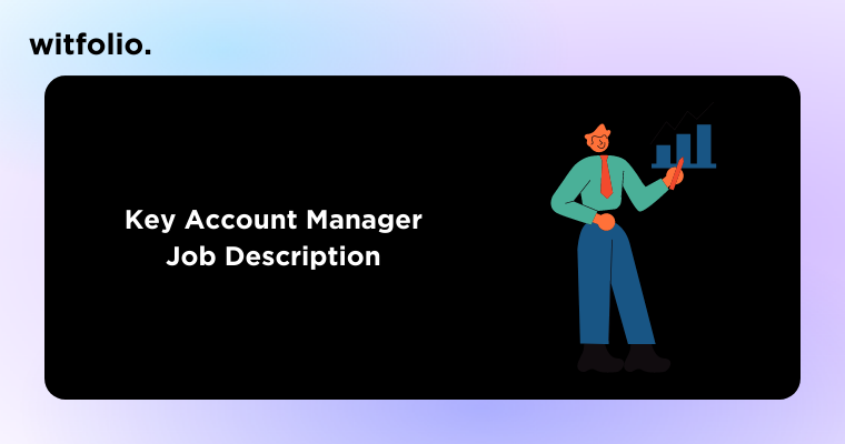 Key Account Manager Job Description