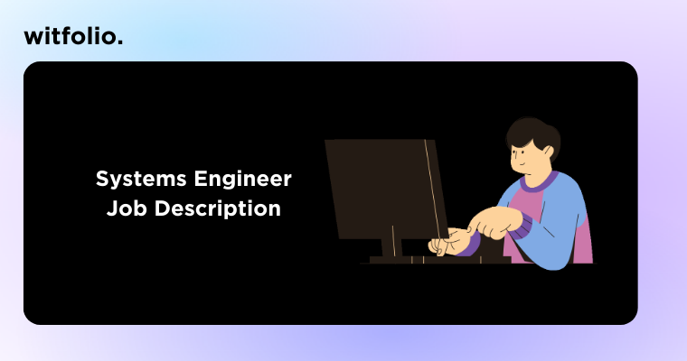 Systems Engineer Job Description