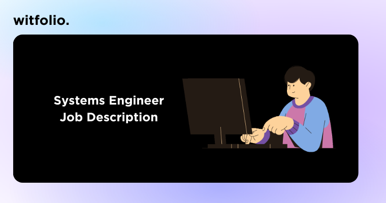 Job Description Of Systems Engineer Roles Responsibilities 2023   Systems Engineer Job Description 