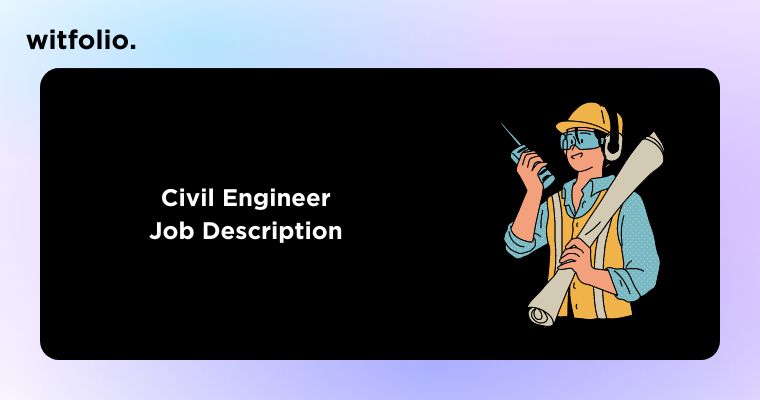 Job Description Of Civil Engineer Roles And Responsibilities 2023