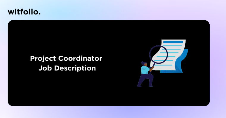 Job Description Of Project Coordinator Responsibilities In 2023