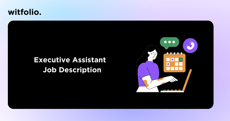 Job Description Of Executive Assistant Responsibilities In 2023   Executive Assistant Job Description 